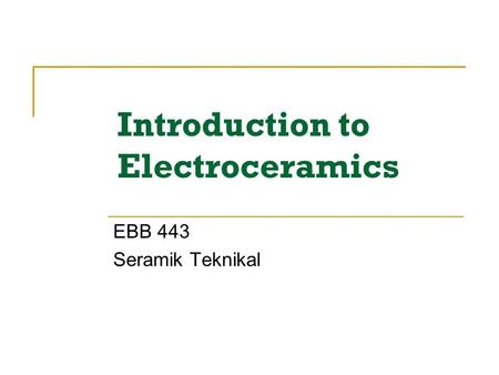 Introduction to Electroceramics