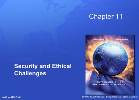 Security and Ethical Challenges