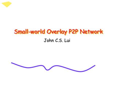 Small-world Overlay P2P Network