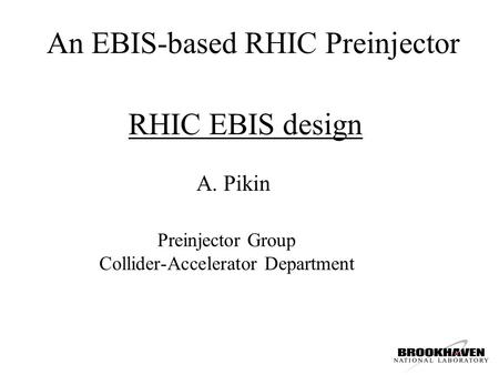 Preinjector Group Collider-Accelerator Department