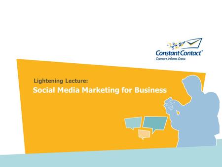 Social Media Marketing for Business Lightening Lecture: