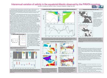 Semyon A. Grodsky and James A. Carton, University of Maryland, College Park, MD The PIRATA (PIlot Research Array moored in the Tropical Atlantic) project.