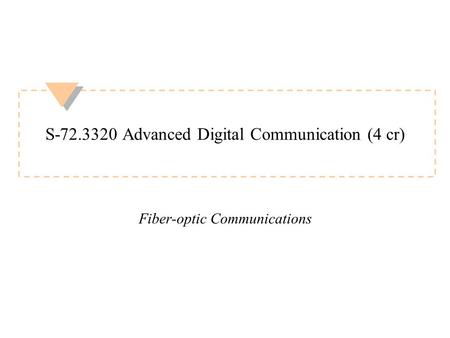 S Advanced Digital Communication (4 cr)