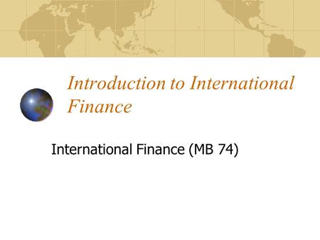 Introduction to International Finance