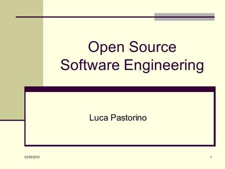 Open Source Software Engineering