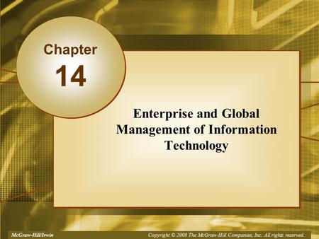 McGraw-Hill/Irwin Copyright © 2008, The McGraw-Hill Companies, Inc. All rights reserved.McGraw-Hill/Irwin Copyright © 2008 The McGraw-Hill Companies, Inc.