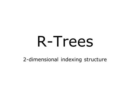 2-dimensional indexing structure