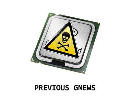 PREVIOUS GNEWS. 13 Patches – 5 Critical Affecting Windows (pretty much all of them) Other updates, MSRT, Defender Definitions, Junk Mail Filter –MS10-003.