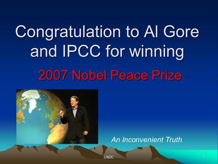 Congratulation to Al Gore and IPCC for winning