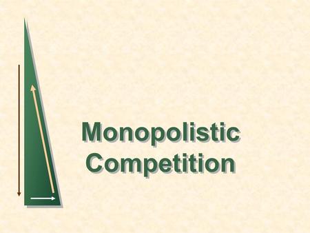 Monopolistic Competition