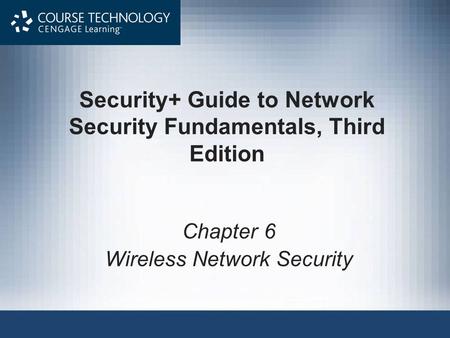 Security+ Guide to Network Security Fundamentals, Third Edition