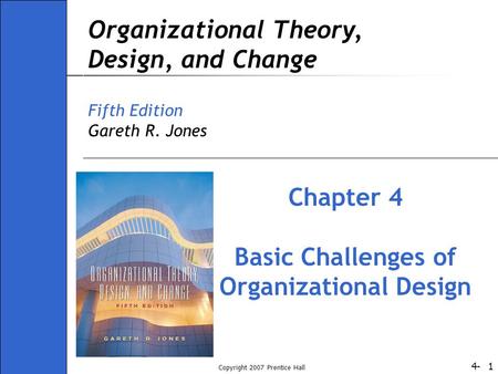 Basic Challenges of Organizational Design