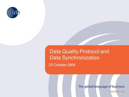 Data Quality Protocol and Data Synchronization