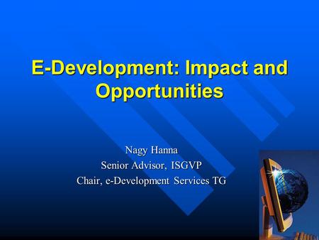 E-Development: Impact and Opportunities