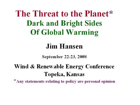 Global Warming Status 1. Knowledge Gap Between - What is Understood (science) - What is Known (public/policymakers) 2. Planetary Emergency - Climate Inertia.