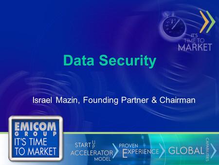 Data Security Israel Mazin, Founding Partner & Chairman.