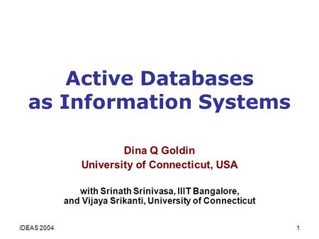 Active Databases as Information Systems