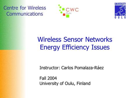 Wireless Sensor Networks Energy Efficiency Issues