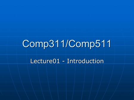 Comp311/Comp511 Lecture01 - Introduction. Unit Plan Text Book: Fundamentals of Multimedia by Ze-Nian Li and Mark S. Drew Theme - ”Platform independent.