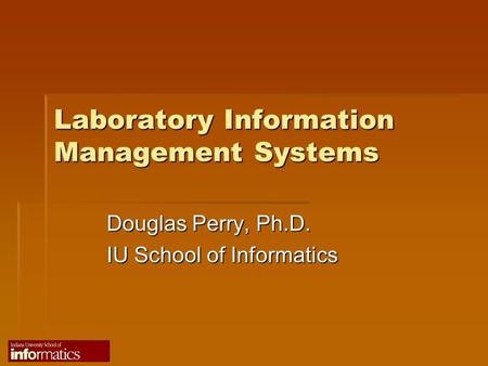 Laboratory Information Management Systems