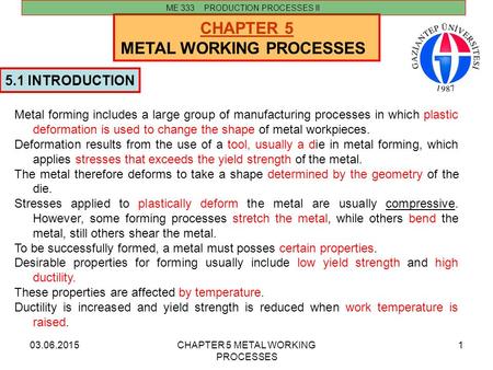 METAL WORKING PROCESSES