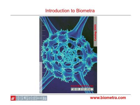 Www.biometra.com Introduction to Biometra. www.biometra.com Company profile.