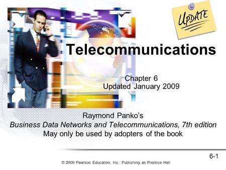 Telecommunications Chapter 6 Updated January 2009