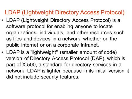 LDAP (Lightweight Directory Access Protocol)