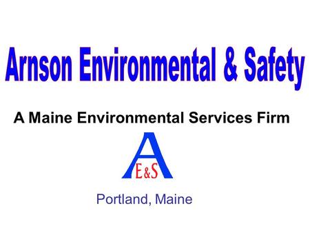 A Maine Environmental Services Firm Portland, Maine.