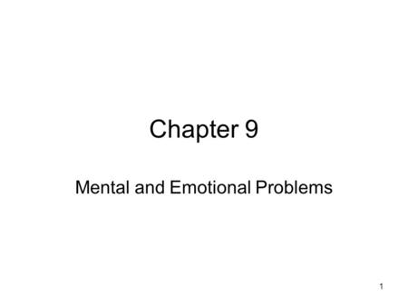 Mental and Emotional Problems