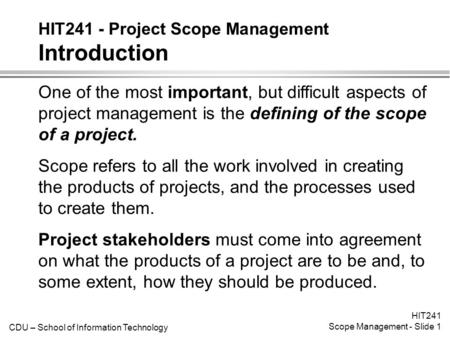 HIT241 - Project Scope Management Introduction