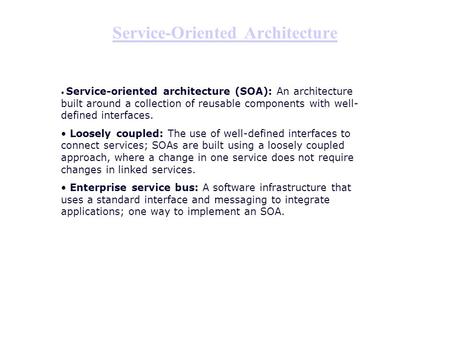 Service-Oriented Architecture