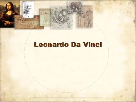 Leonardo Da Vinci. It’s the Code That makes me smile!