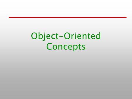 Object-Oriented Concepts. 1-2 Previous study How to link “Java SDK” library –Using path and Classpath What benefits of “java” –Compile to byte-code and.