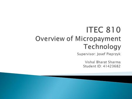 ITEC 810 Overview of Micropayment Technology