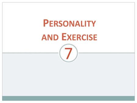 Personality and Exercise