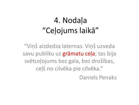 4. Nodaļa “Ceļojums laikā”