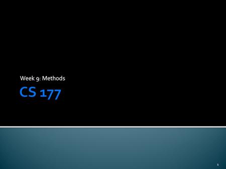 Week 9: Methods 1.  We have written lots of code so far  It has all been inside of the main() method  What about a big program?  The main() method.