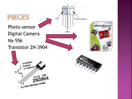 Photo-sensor Digital Camera Na 556 Transistor 2N-3904.