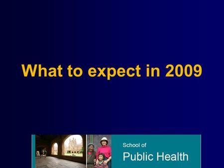 What to expect in 2009. Outline of Talk What have we achieved in the last 18 months? with reference to the 2007 “Futures Seminar” objectives What to expect.