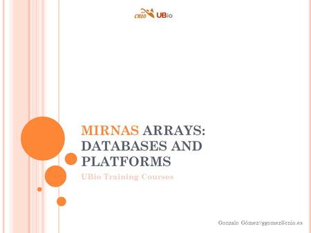 MIRNAS ARRAYS: DATABASES AND PLATFORMS