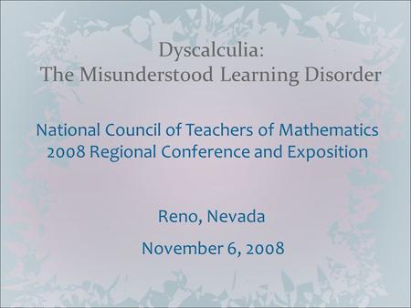 Dyscalculia: The Misunderstood Learning Disorder