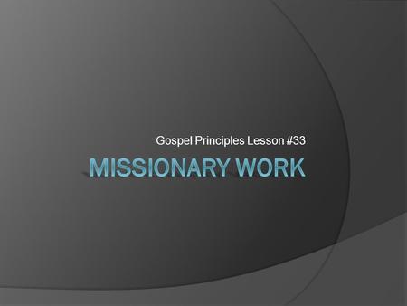 Gospel Principles Lesson #33. Switch: How to Change Things when Change is Hard  Direct the Logical Mind (the “rider”) Find bright spots Script critical.