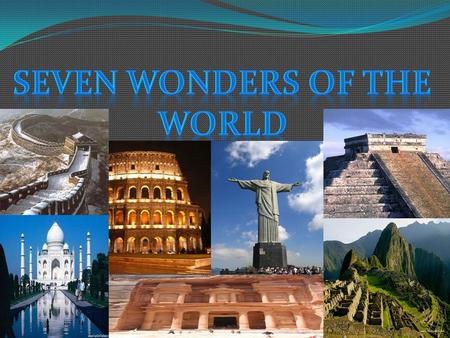 Seven wonders of the world