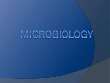 Microbiology.