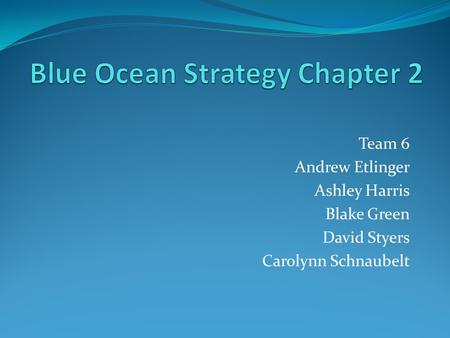 Blue Ocean Strategy Chapter 2