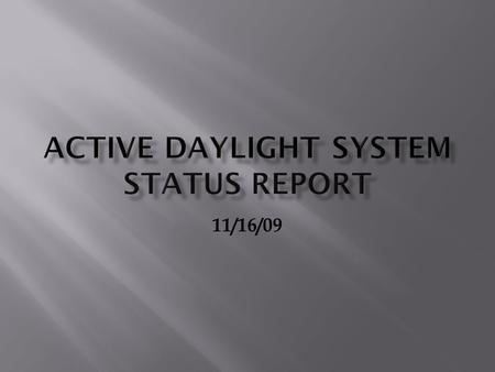 11/16/09. Light Bulbs are Being Used in Homes During Daylight Hours While Sunlight is “Wasted” On the Floor An Economical, User Friendly Way to Use This.