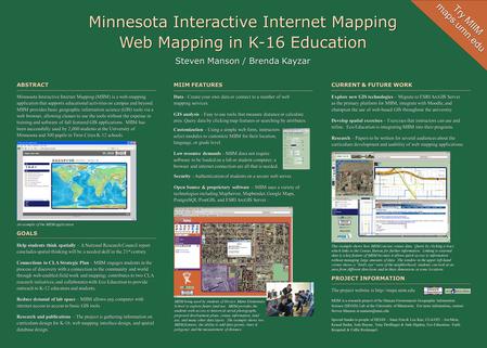 MIIM FEATURES Data - Create your own data or connect to a number of web mapping services. GIS analysis - Easy to use tools that measure distance or calculate.