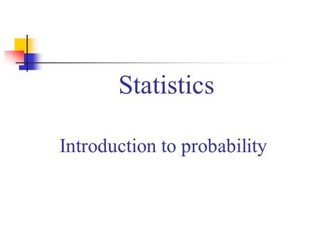 Introduction to probability