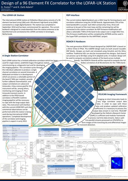 PELICAN Imaging Framework Imaging on short timescales leads to very large correlator output data rates. In order to cope with these rates and produce updated.